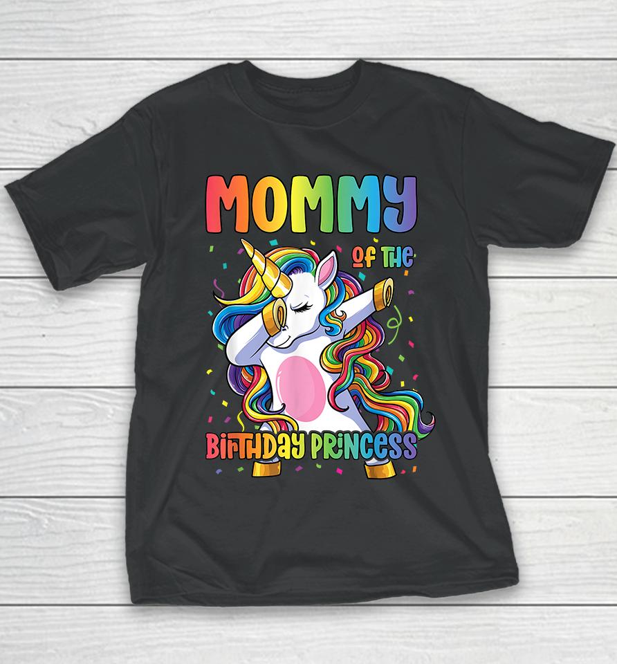 Mommy Of The Birthday Princess Dabbing Unicorn Youth T-Shirt