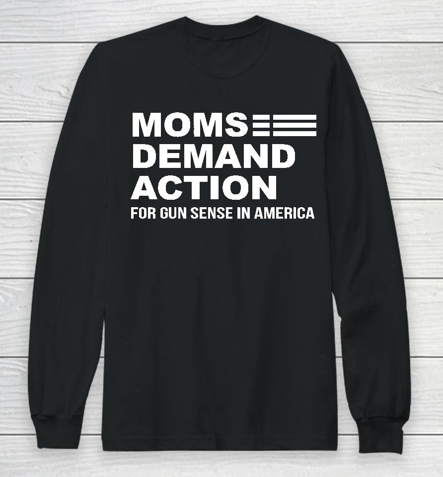 Moms Demand Action Long Sleeve T-Shirt