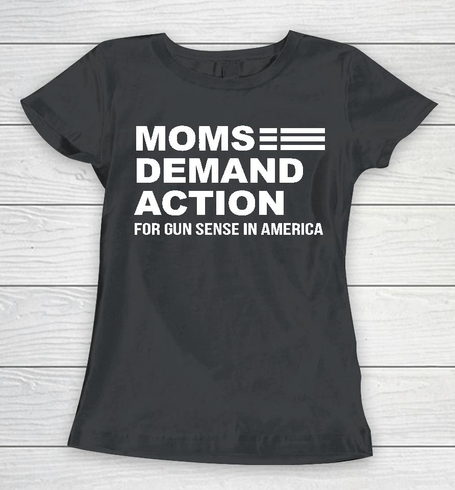 Moms Demand Action Women T-Shirt