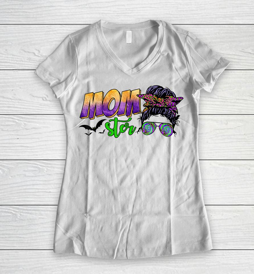 Momster Womens Halloween Messy Bun Mom Ster Tie Dye Women V-Neck T-Shirt