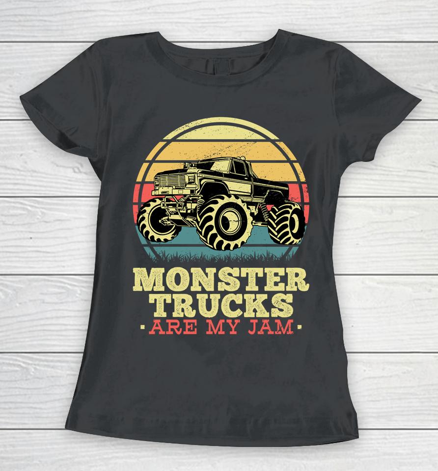 Monster Truck Are My Jam Women T-Shirt
