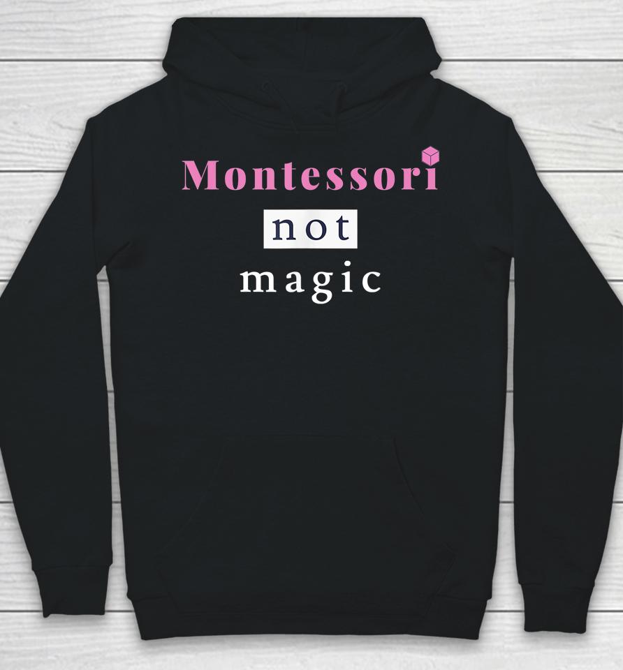 Monte S Sori Not Magic Hoodie