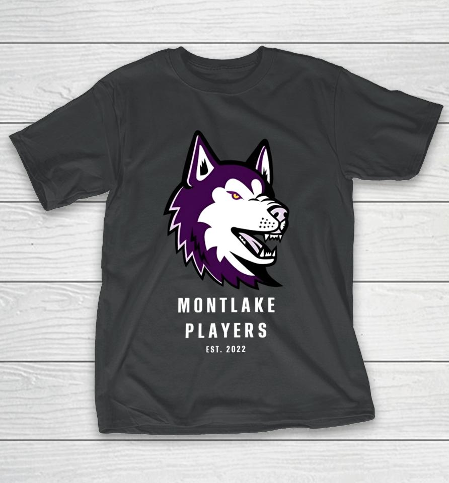 Montlake Players Est 2022 T-Shirt
