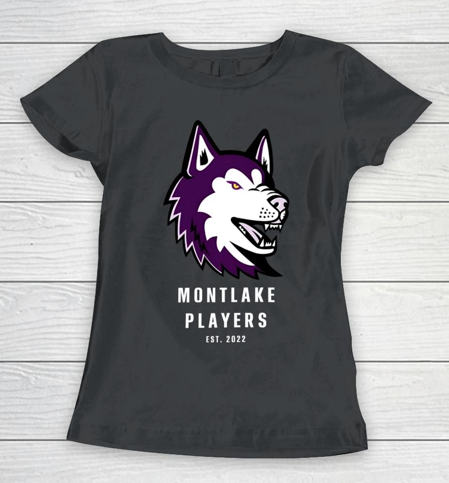 Montlake Players Est 2022 Women T-Shirt