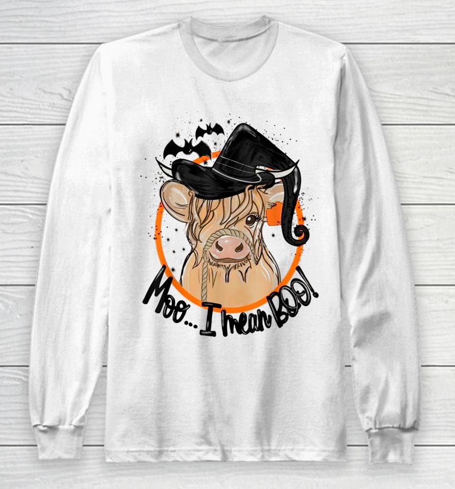 Moo I Mean Boo Cow Witch Heifer Halloween Long Sleeve T-Shirt