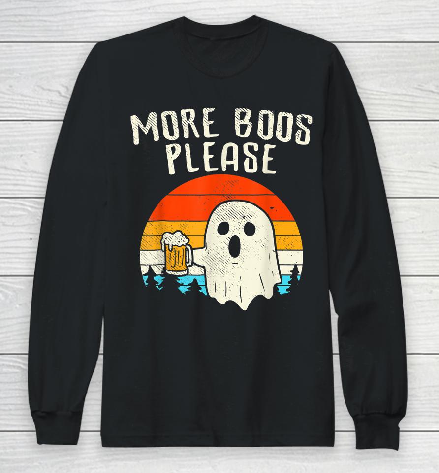 More Boos Please Ghost Beer Funny Halloween Beer Drinking Long Sleeve T-Shirt