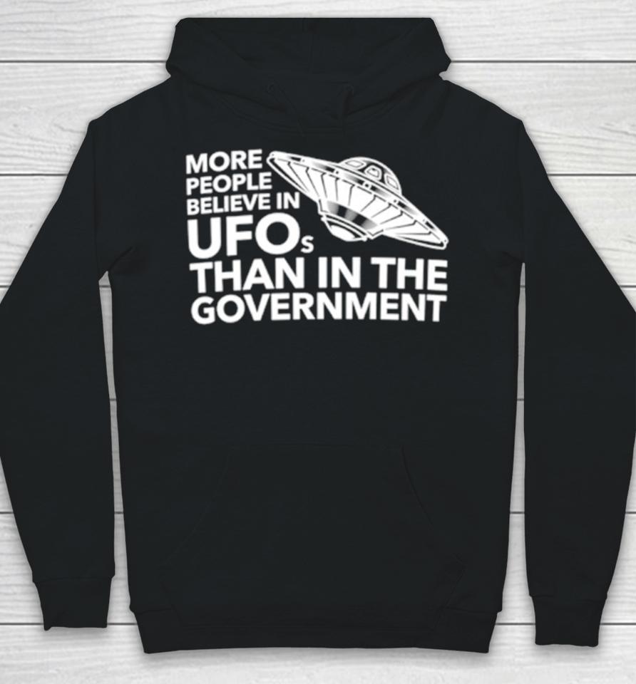 More People Believe In Ufos Than In The Government Hoodie