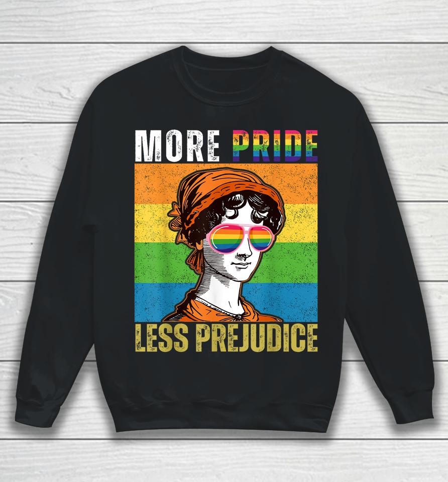 More Pride Less Prejudice Lgbt Gay Pride Month Sweatshirt