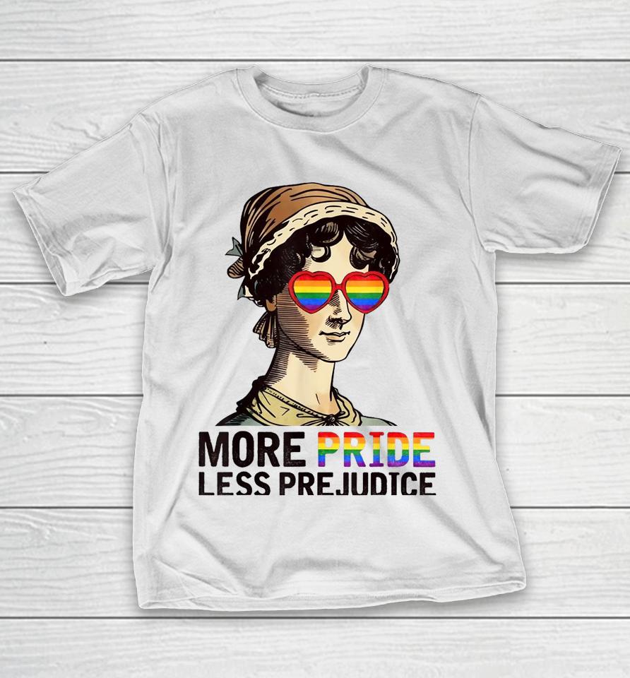 More Pride Less Prejudice Lgbt Gay Pride Month T-Shirt