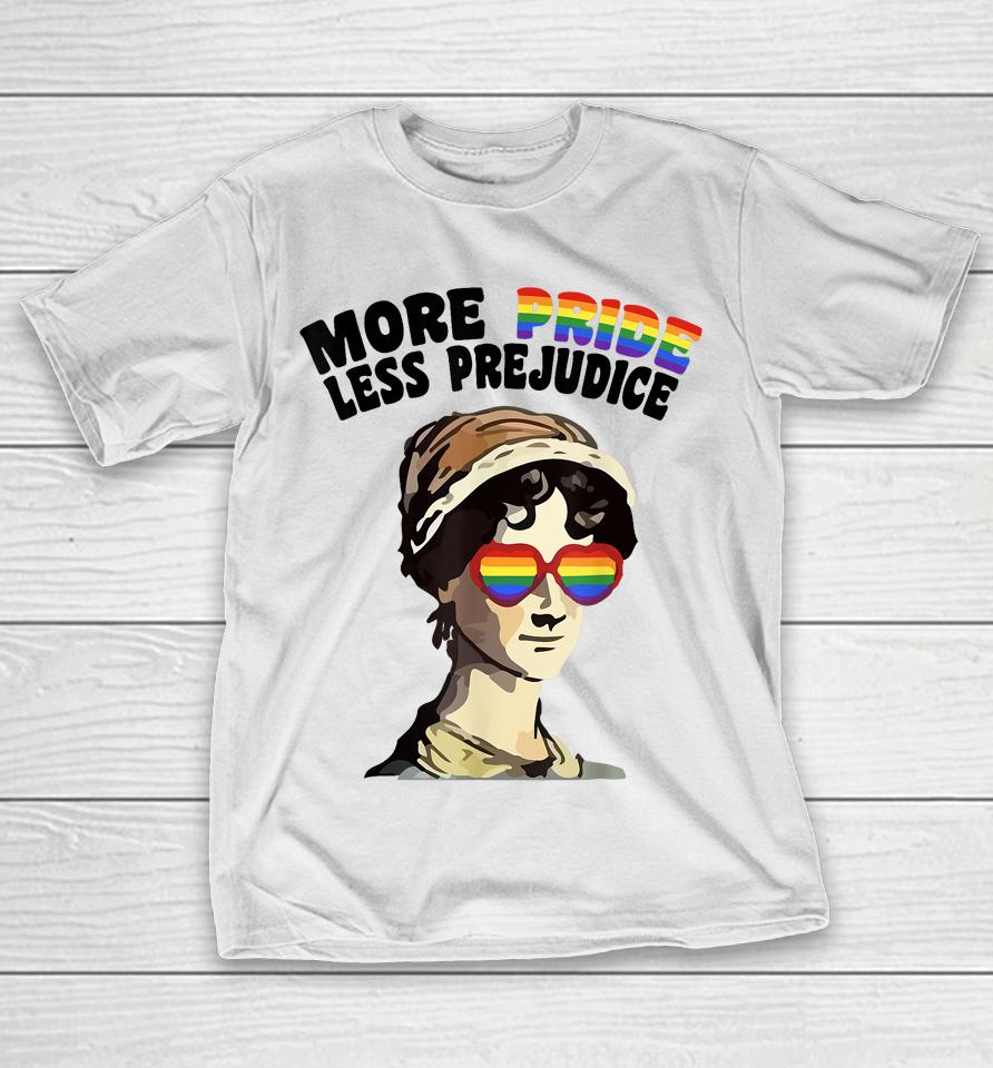 More Pride Less Prejudice Lgbt Gay Proud Ally Pride Month T-Shirt