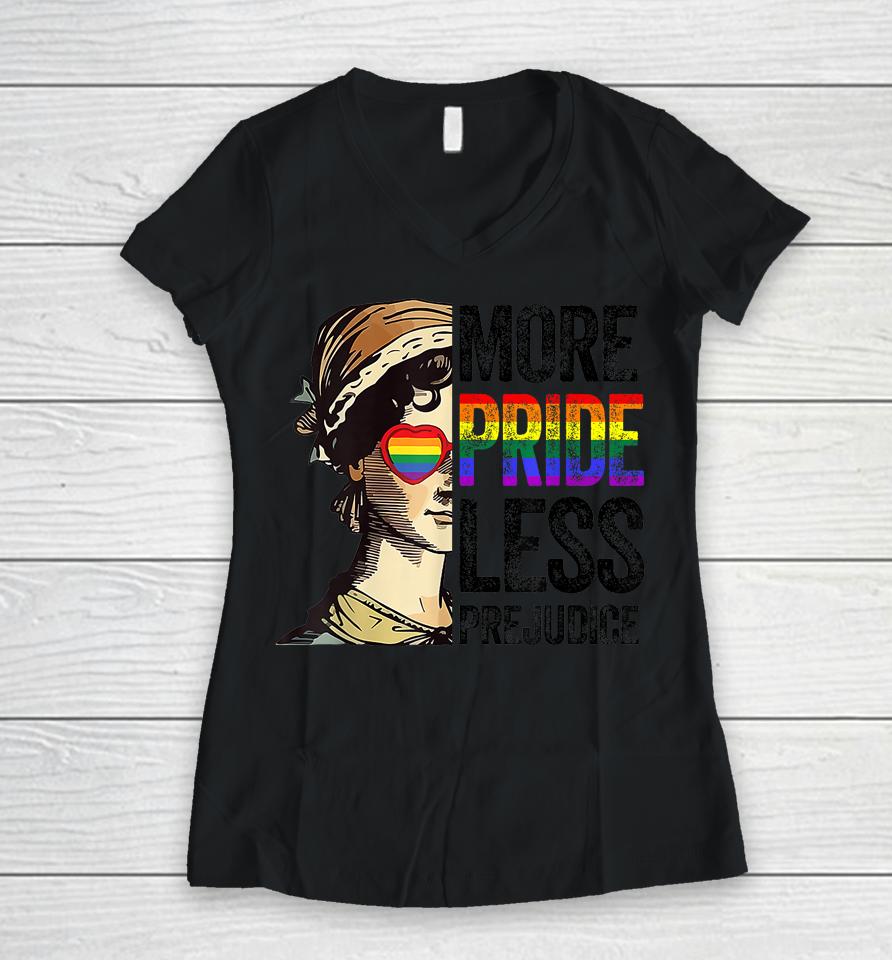 More Pride Less Prejudice Lgbt Gay Proud Ally Pride Month Women V-Neck T-Shirt