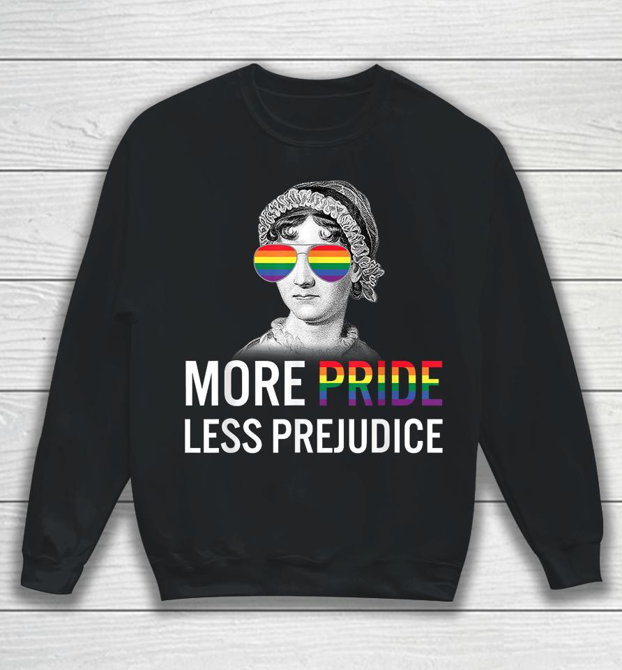 More Pride Less Prejudice Lgbt Gay Proud Ally Pride Month Sweatshirt