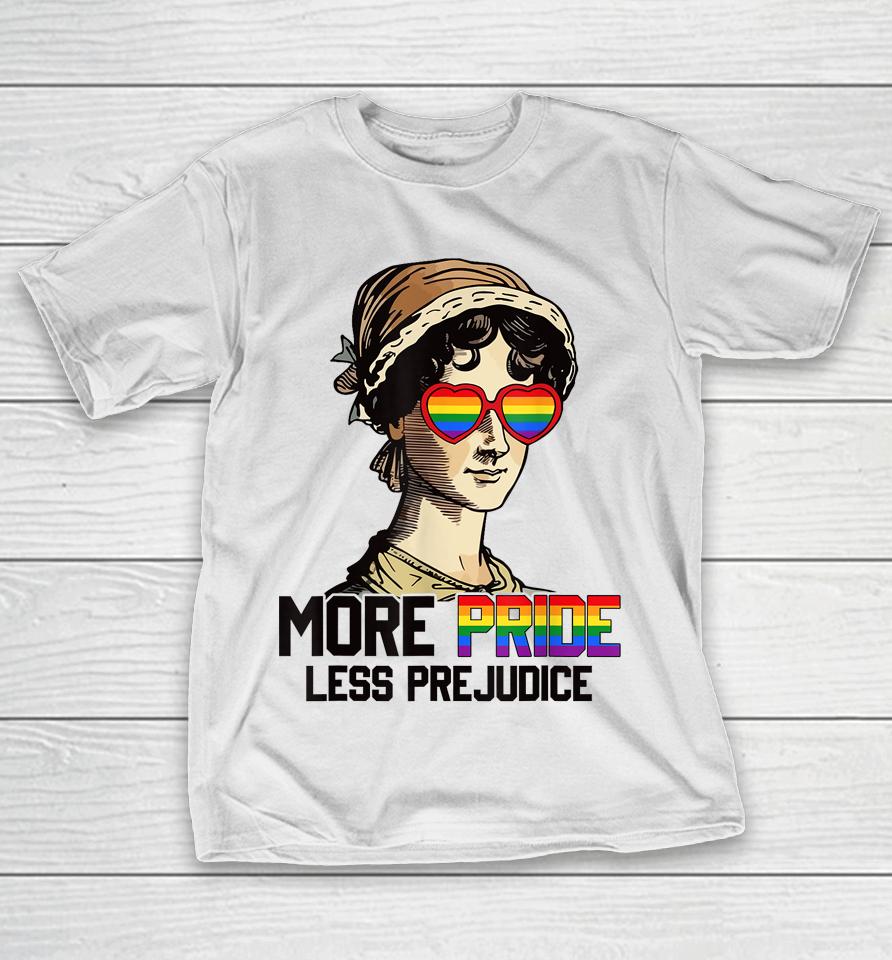 More Pride Less Prejudice Lgbt Gay Proud Ally Pride Month T-Shirt