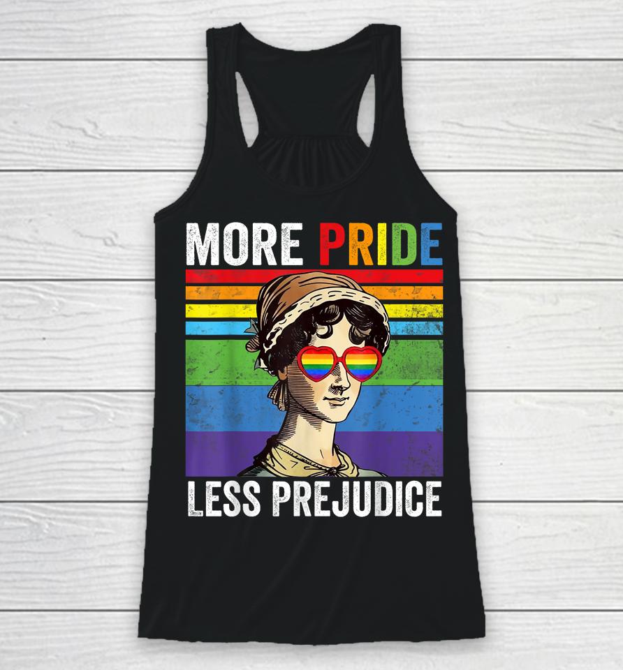 More Pride Less Prejudice Pride Month Funny Racerback Tank