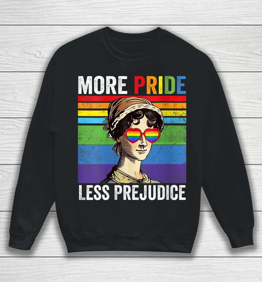More Pride Less Prejudice Pride Month Sweatshirt