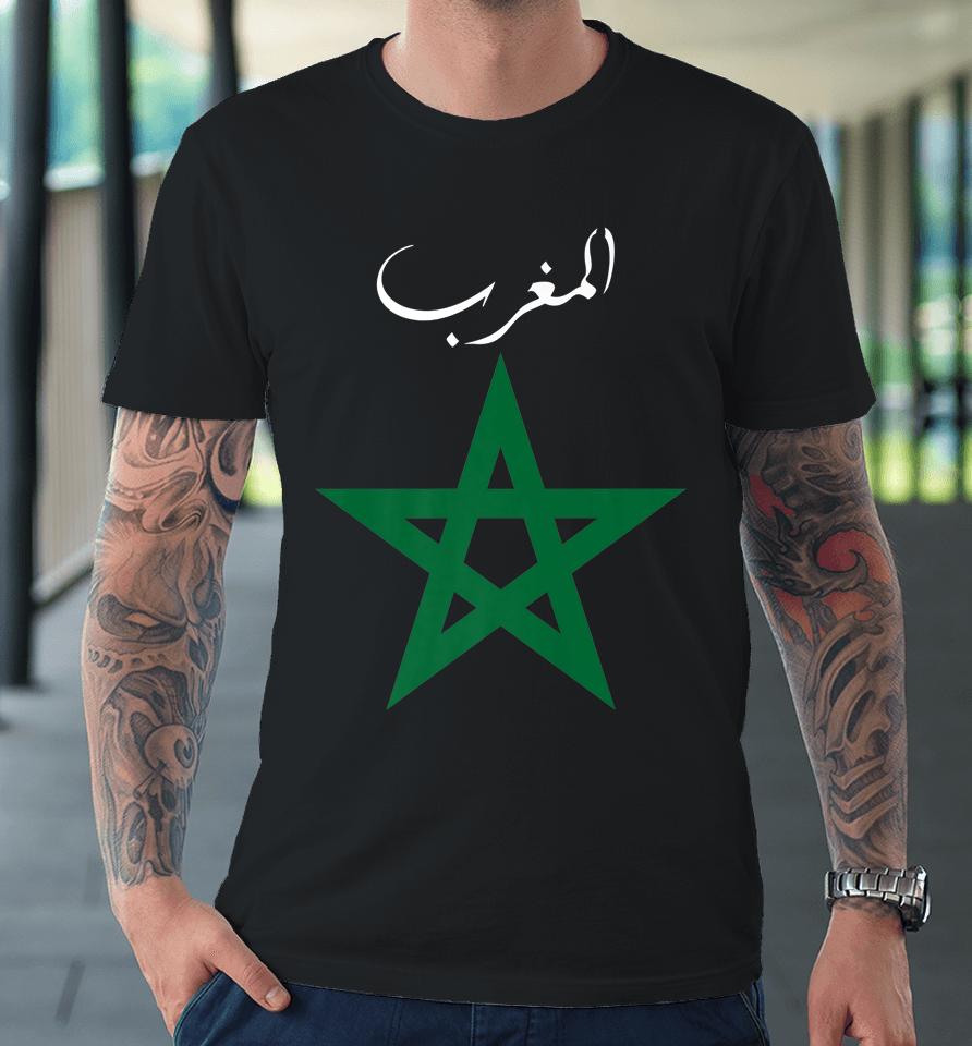 Morocco Flag Maroc Moroccan Flag Premium T-Shirt