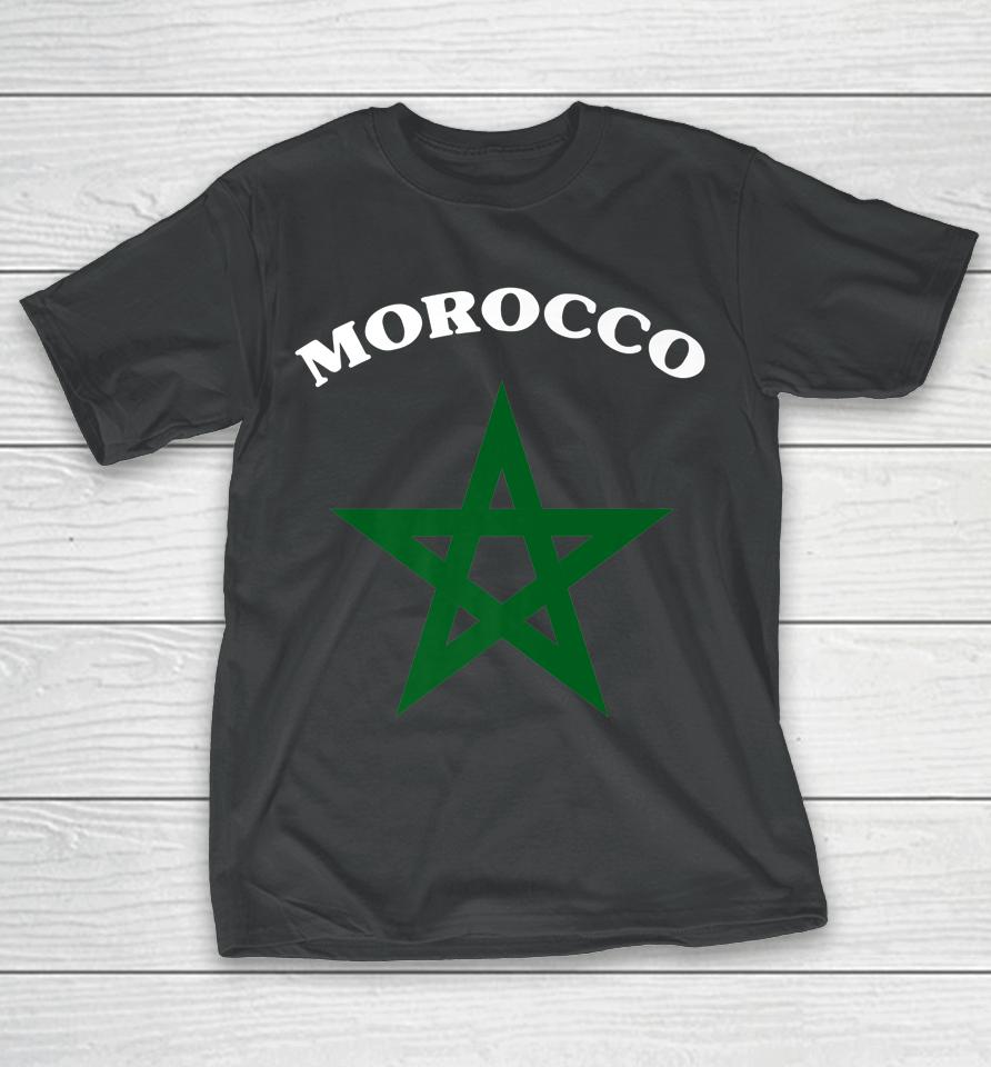 Morocco Soccer Lover Gift Maroc Flag Morocco Moroccan Flag T-Shirt