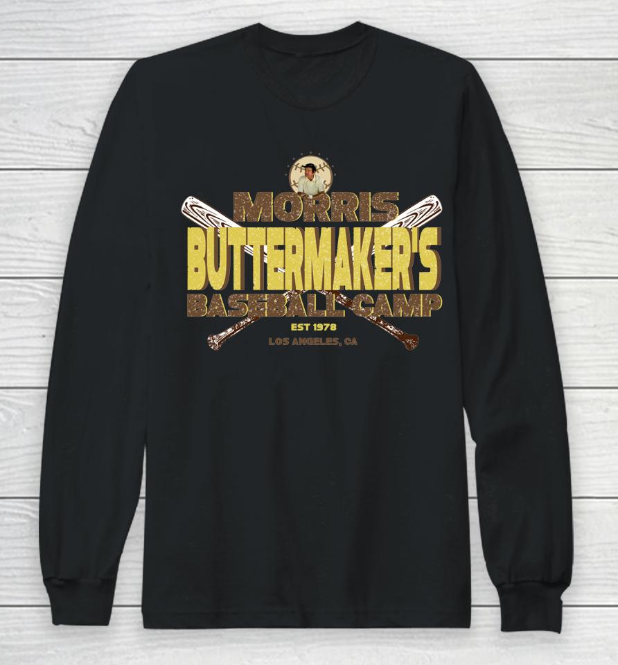 Morris Buttermaker's Baseball Camp Long Sleeve T-Shirt