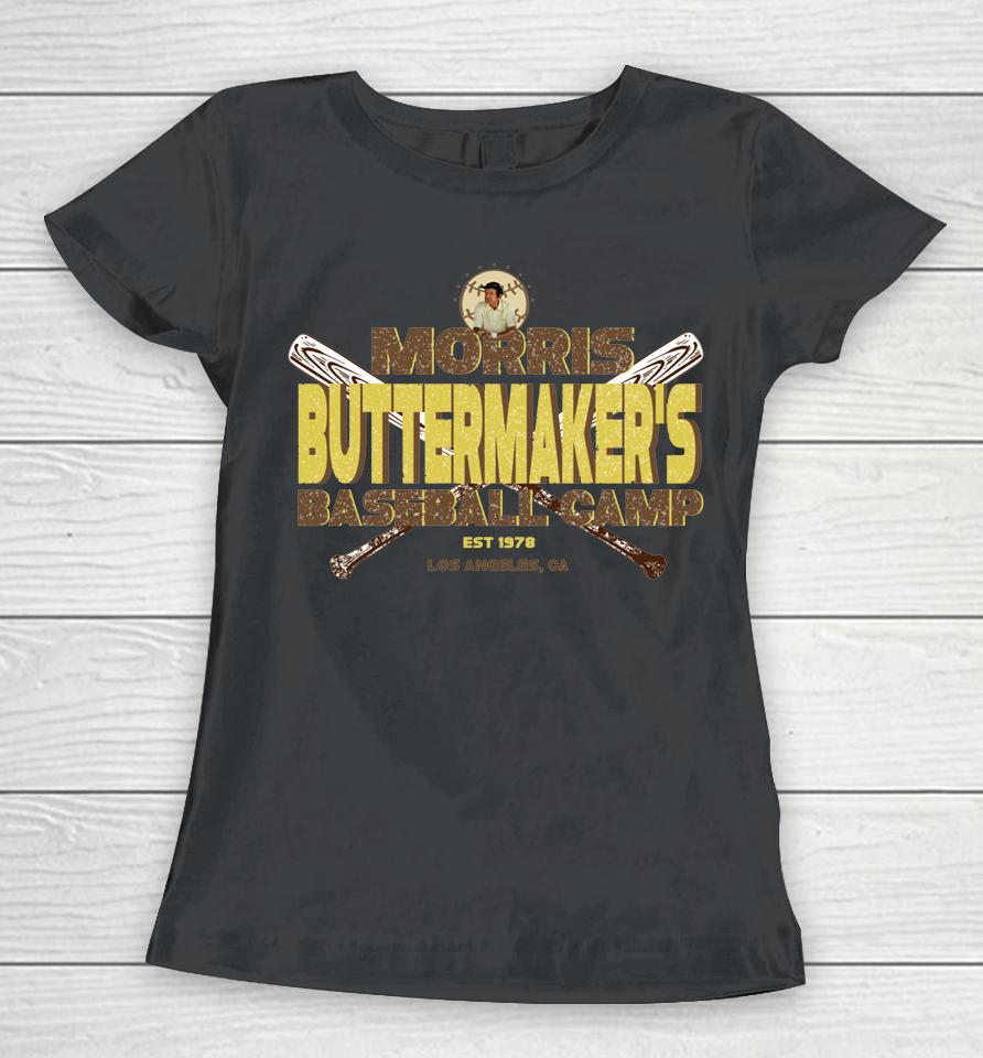 Morris Buttermaker's Baseball Camp Super 70S Sports Store Women T-Shirt