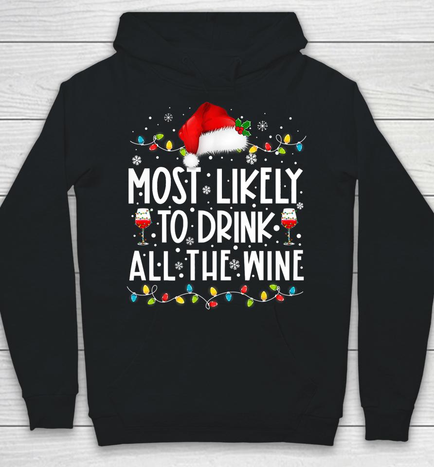 Most Likely To Drink All The Wine Santa Hat Christmas Lights Hoodie