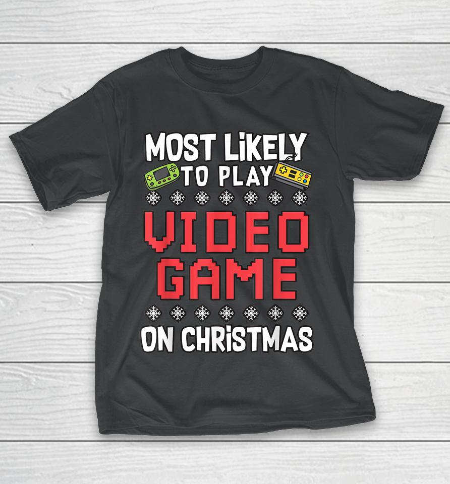 Most Likely To Play Video Games On Christmas Xmas Lights T-Shirt