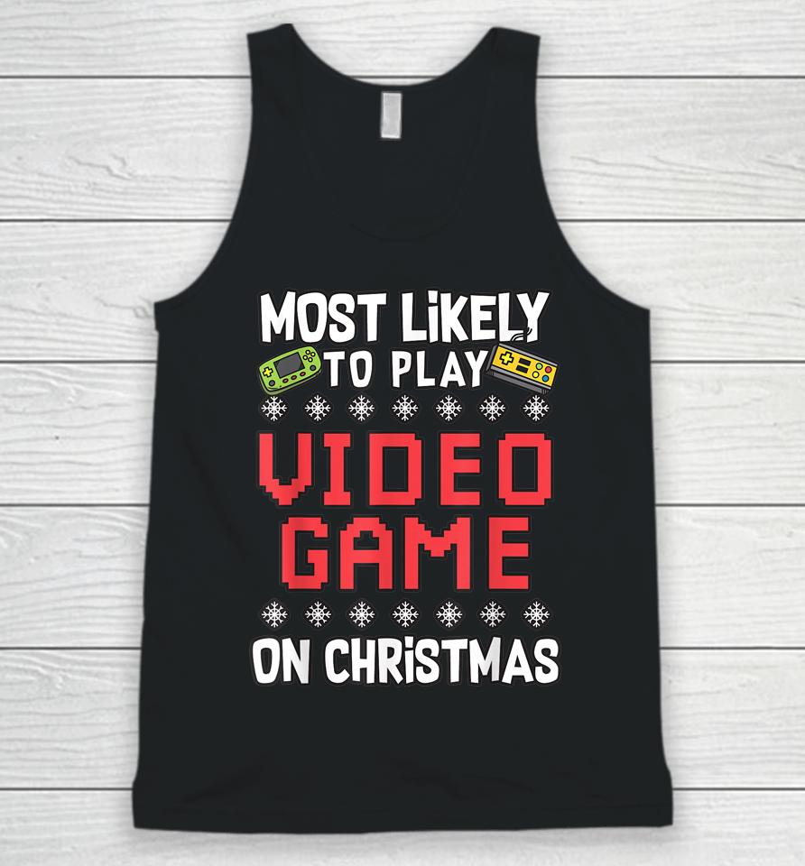 Most Likely To Play Video Games On Christmas Xmas Lights Unisex Tank Top