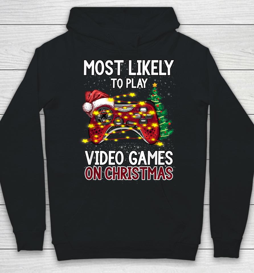 Most Likely To Play Video Games On Christmas Xmas Lights Hoodie