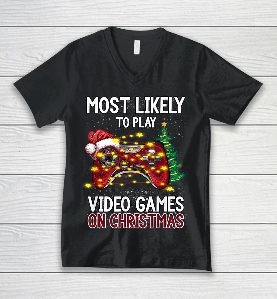 Most Likely To Play Video Games On Christmas Xmas Lights Unisex V-Neck T-Shirt