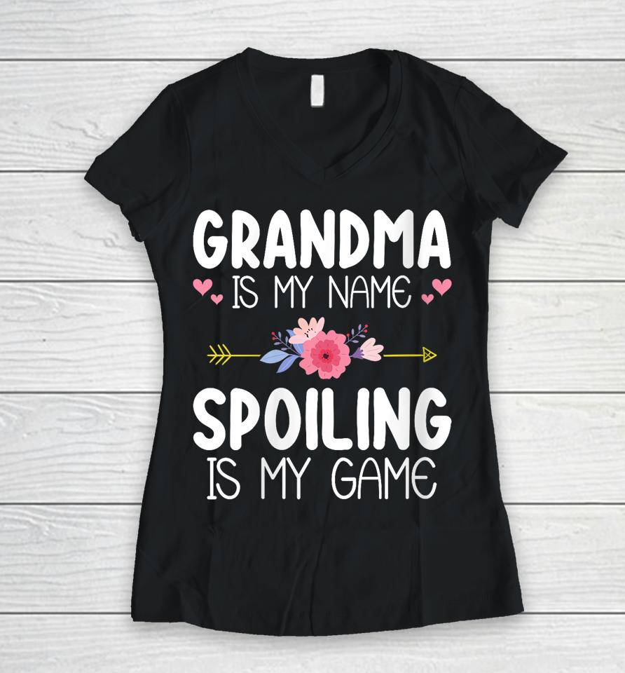 Mother's Day Floral Grandma Is My Name Spoiling Is My Game Women V-Neck T-Shirt