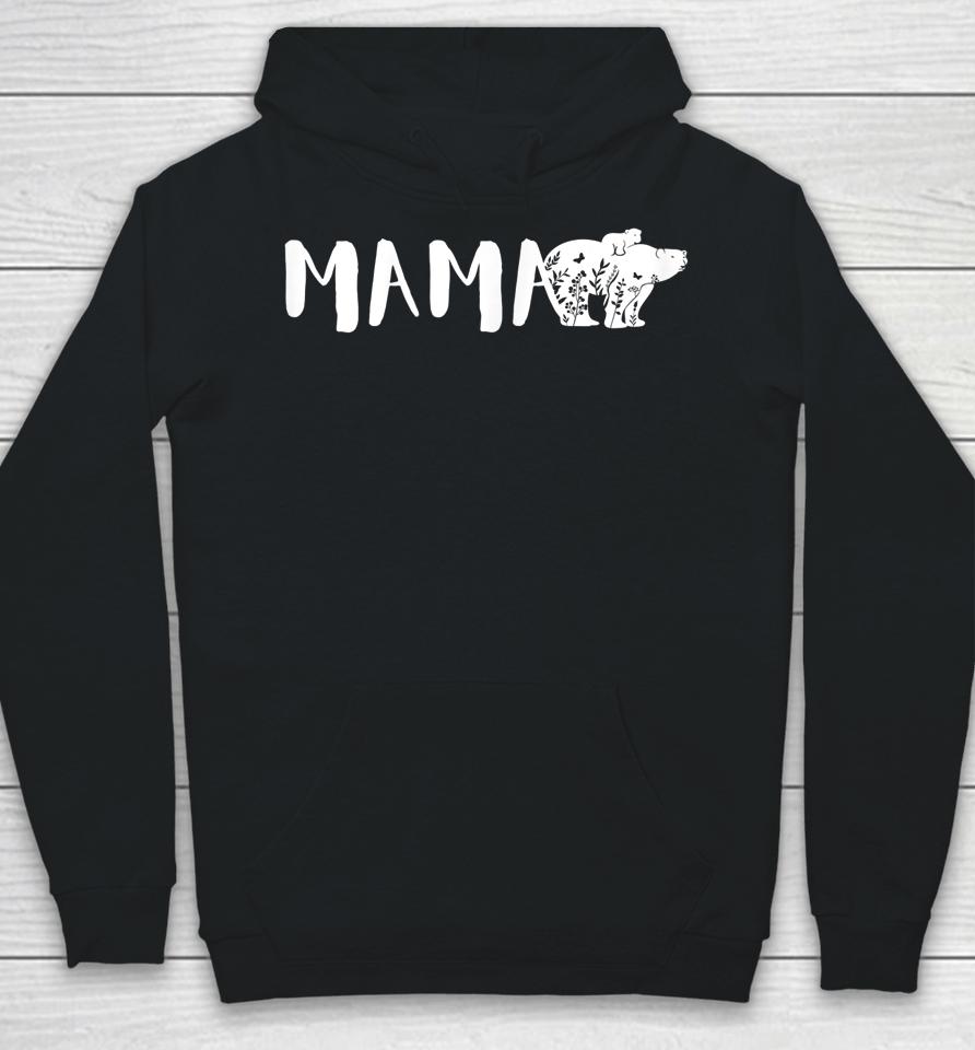 Mother's Day Mama Bear Flowers Hoodie