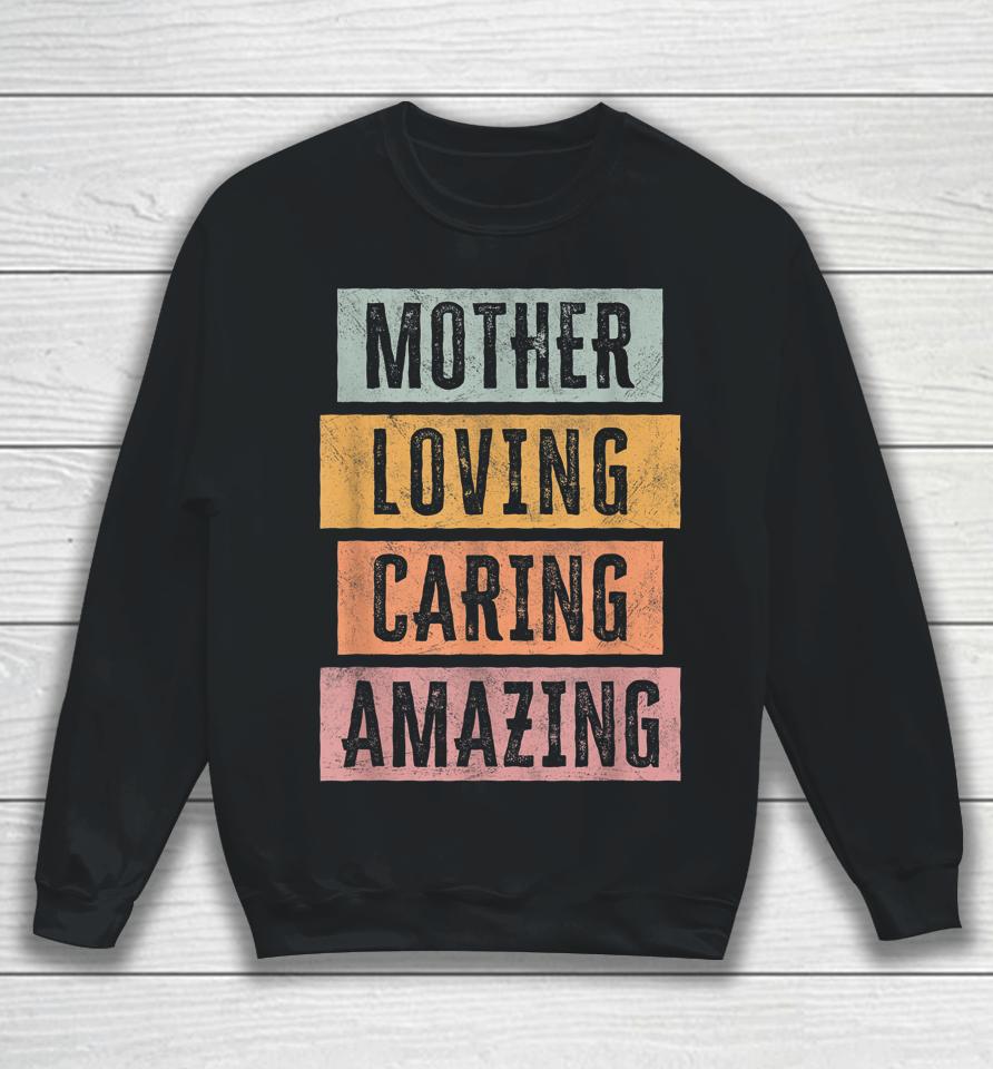 Mothers Day  For Women Vintage Best Mom Amazing Mother Sweatshirt