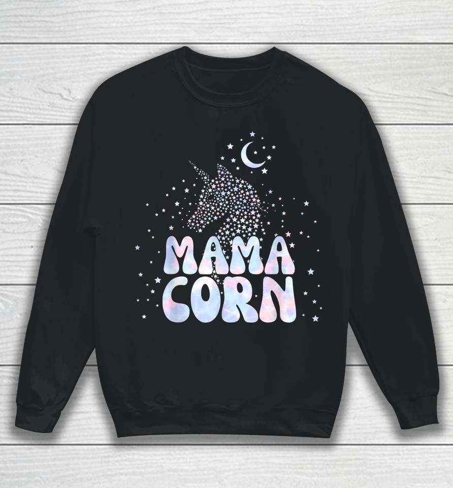 Mothers Day Unicorn Mom Mamacorn Sweatshirt