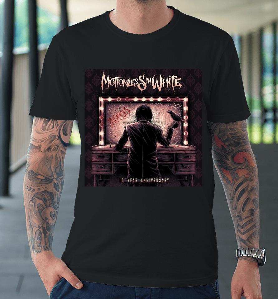 Motionless In White Infamous 10 Year Premium T-Shirt