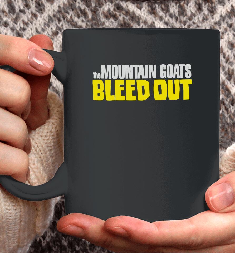 Mountain Goats Bleed Out Coffee Mug