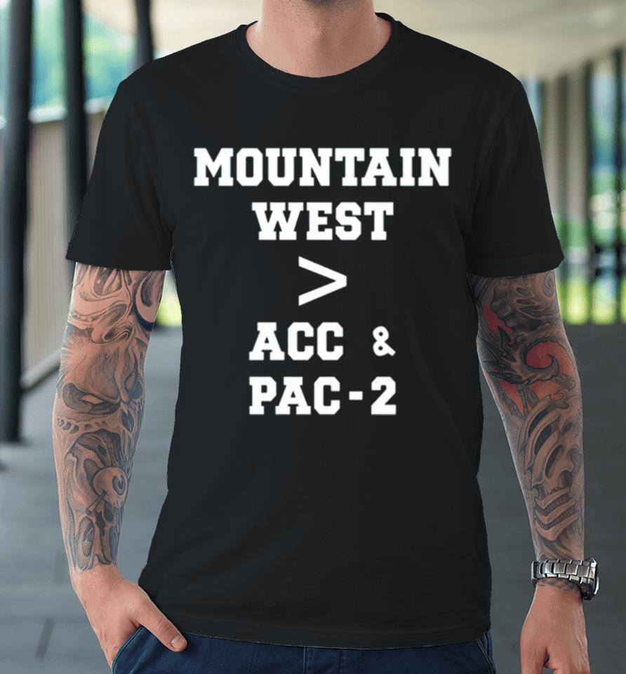 Mountain West Acc Pac 2 Premium T-Shirt