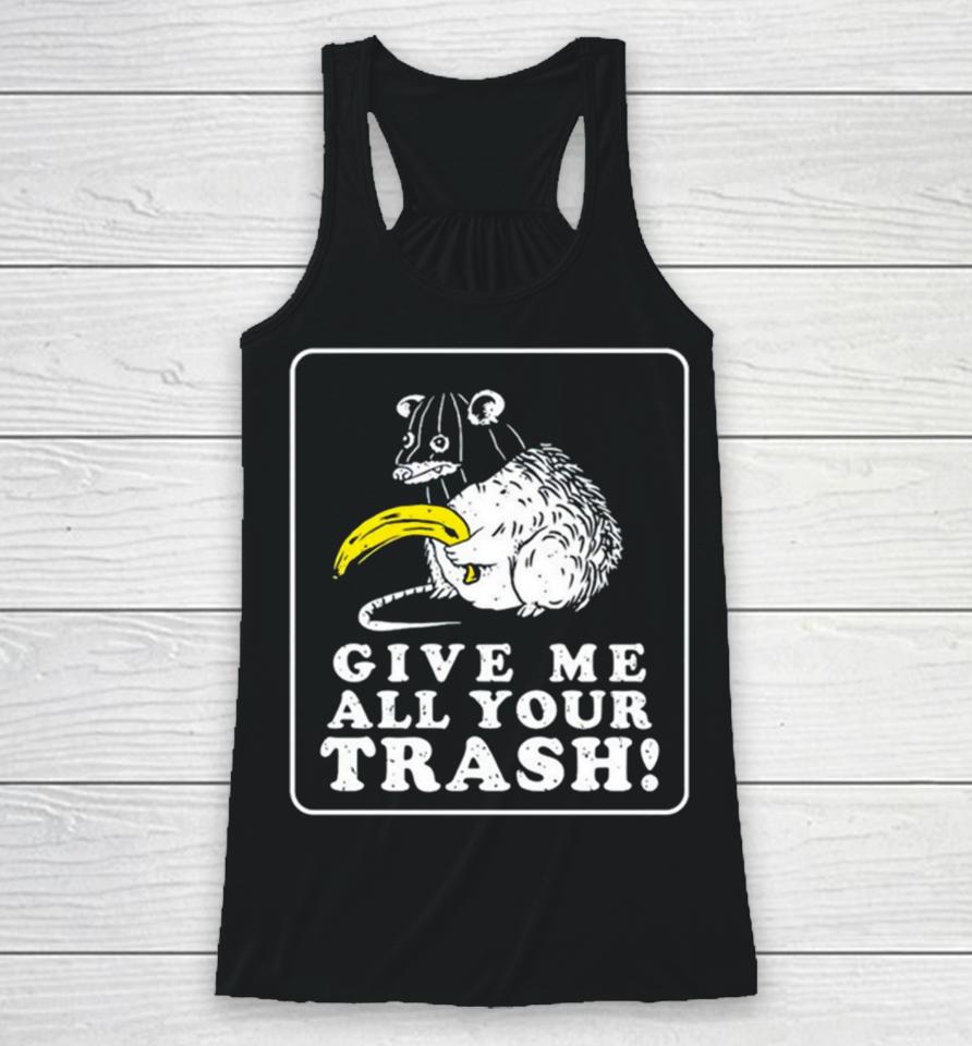 Mouse Give Me All Your Trash Racerback Tank