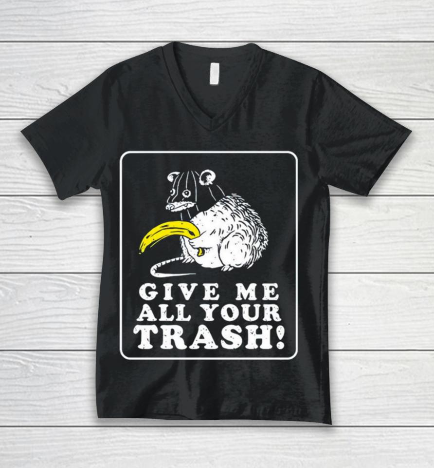Mouse Give Me All Your Trash Unisex V-Neck T-Shirt