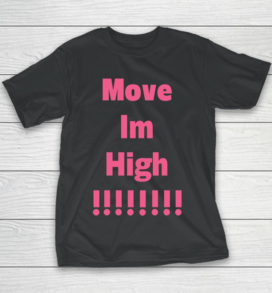 Move Im High Youth T-Shirt