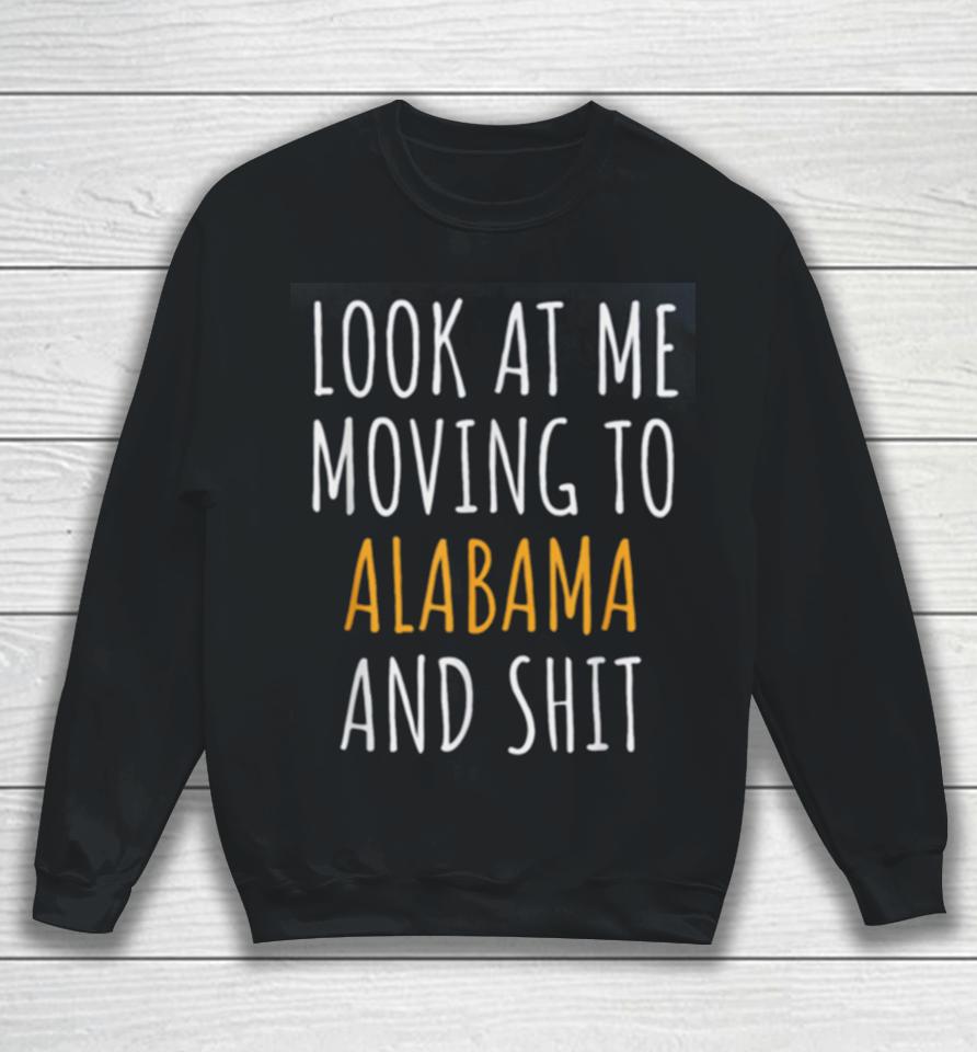 Moving Out Of State Moving Away To Alabama Al Sweatshirt