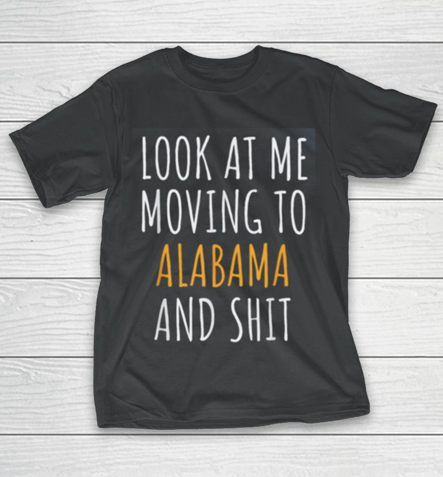 Moving Out Of State Moving Away To Alabama Al T-Shirt
