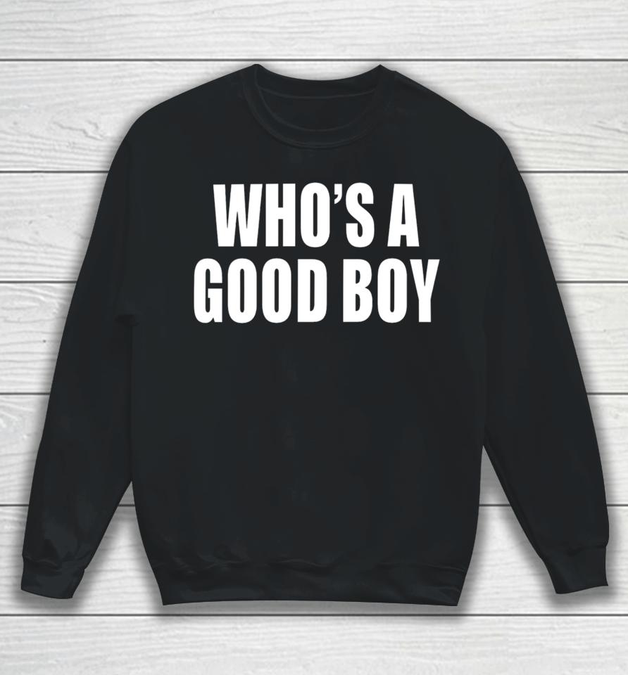 Moximimi Merch Who’s A Good Boy Hooded Sweatshirt