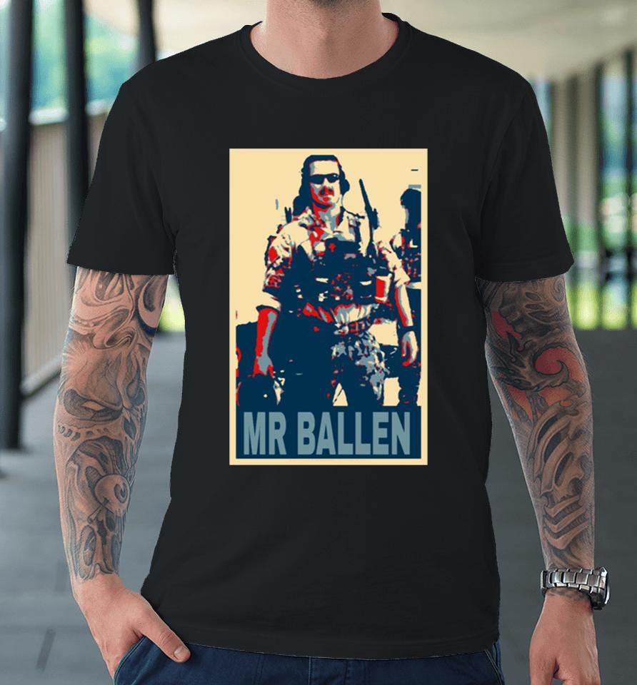 Mr Ballen Cool Design Premium T-Shirt