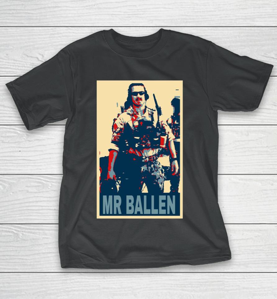 Mr Ballen Cool Design T-Shirt