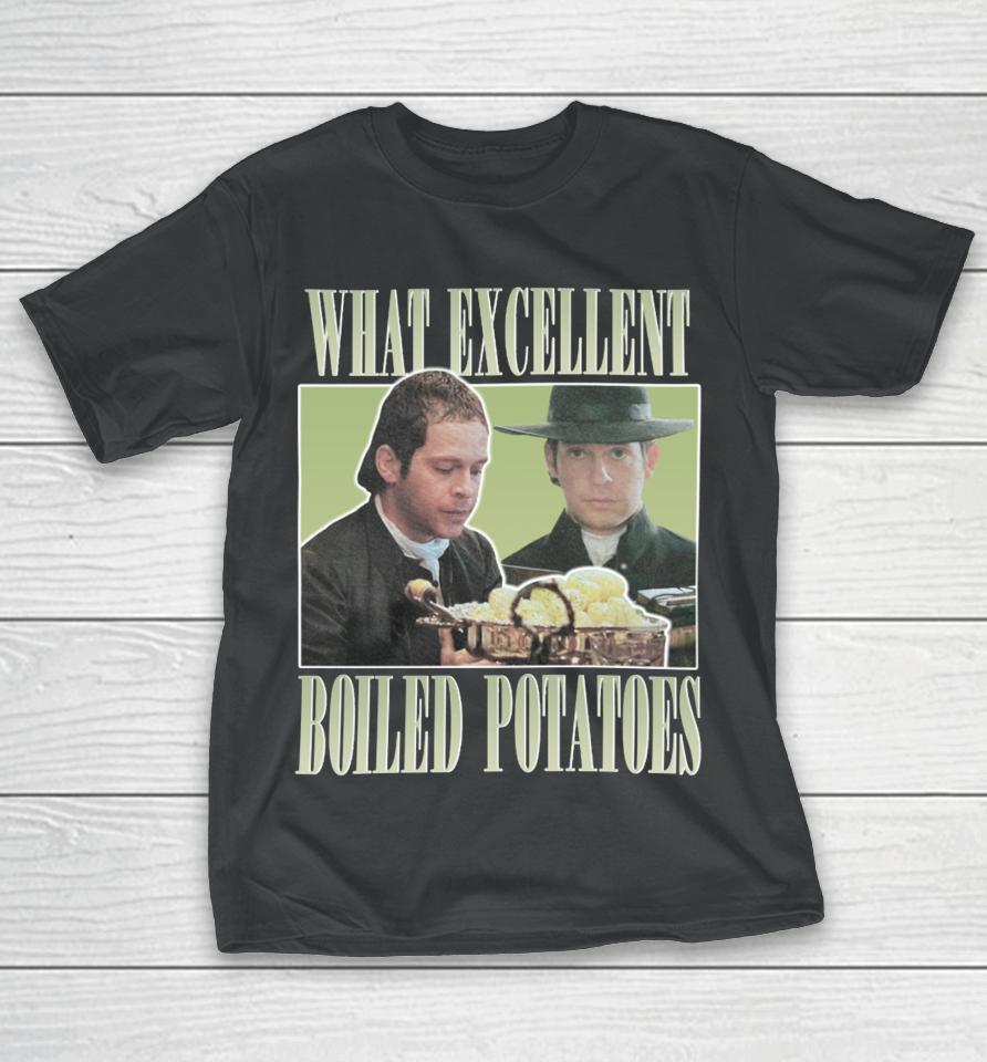Mr Collins What Excellent Boiled Potatoes T-Shirt