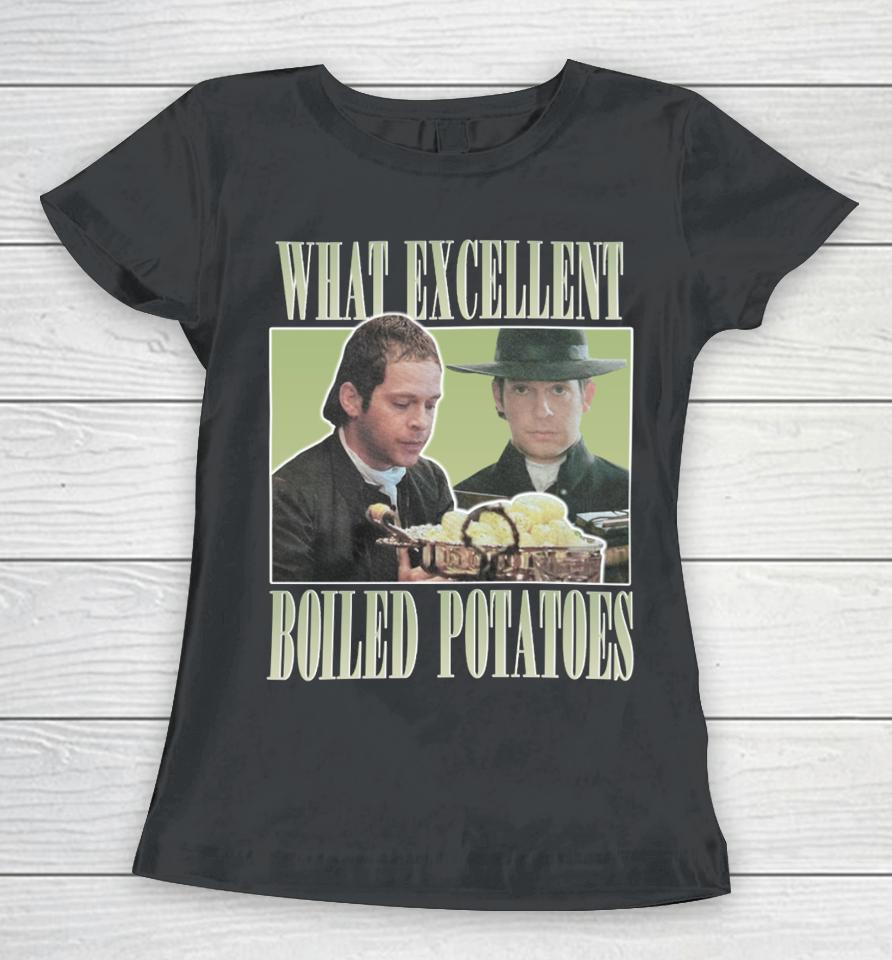 Mr Collins What Excellent Boiled Potatoes Women T-Shirt