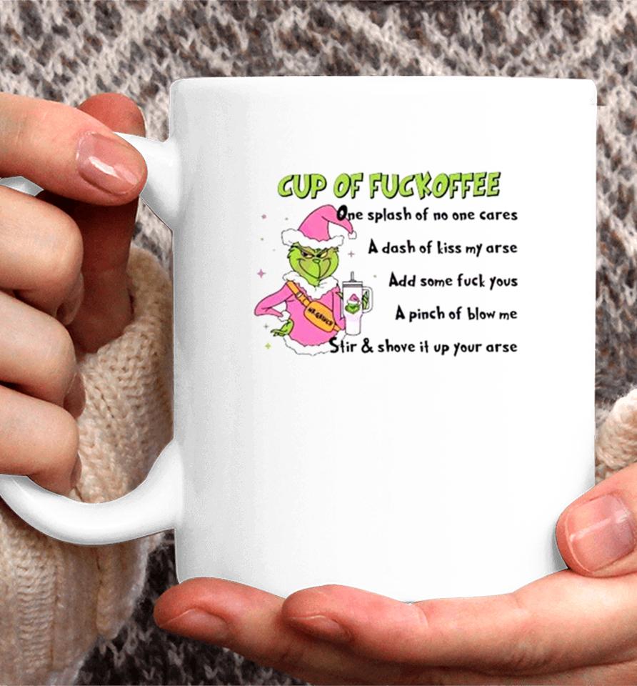 Mr Grinch Cup Of Fuckoffee One Splash Of No One Cares Christmas 2023 Coffee Mug