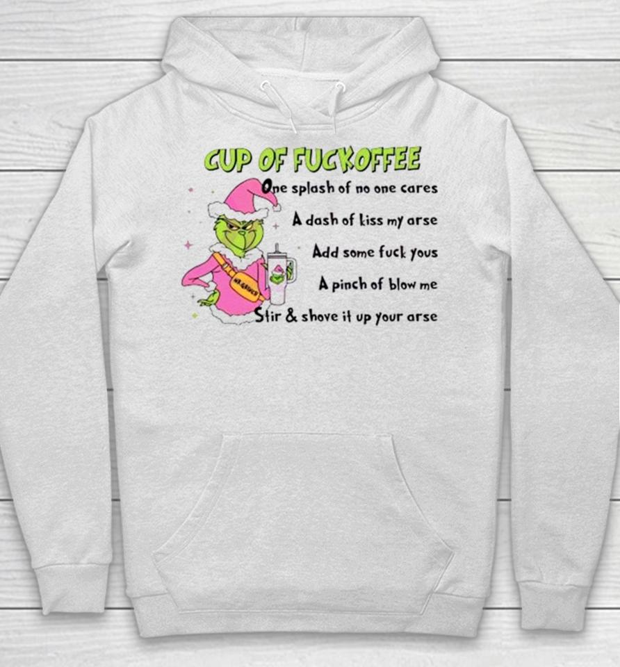 Mr Grinch Cup Of Fuckoffee One Splash Of No One Cares Christmas 2023 Hoodie