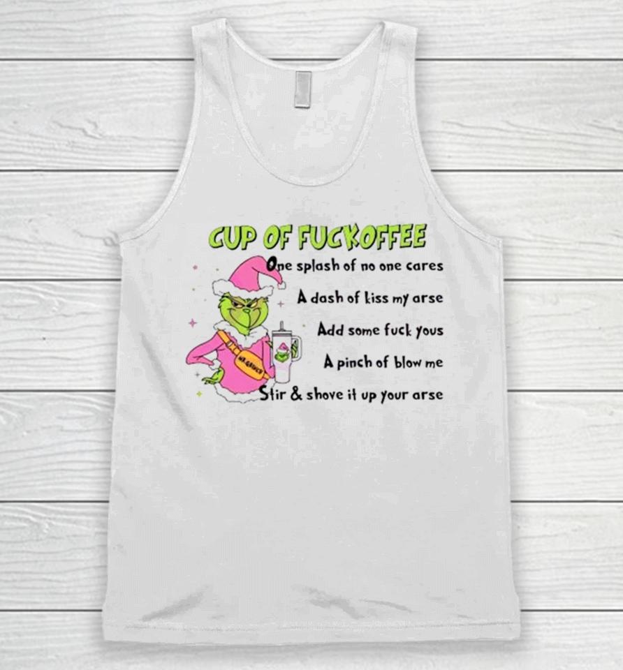 Mr Grinch Cup Of Fuckoffee One Splash Of No One Cares Christmas 2023 Unisex Tank Top