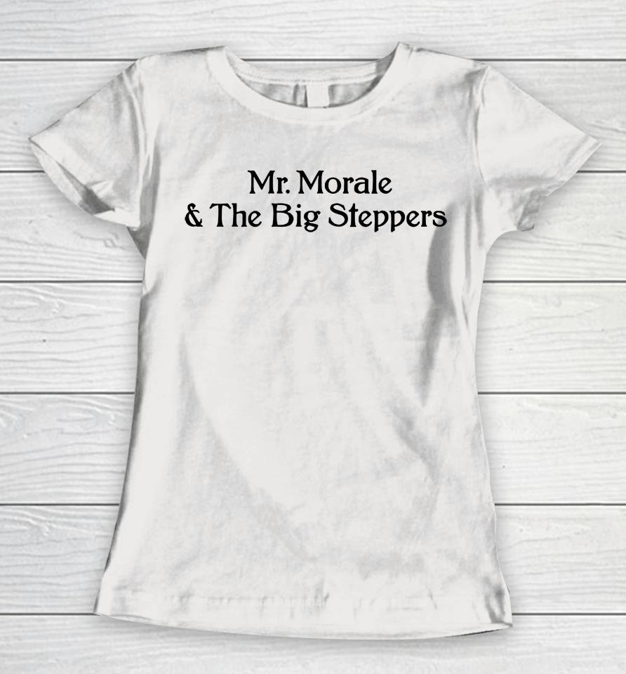 Mr Morale &Amp; The Big Steppers Women T-Shirt