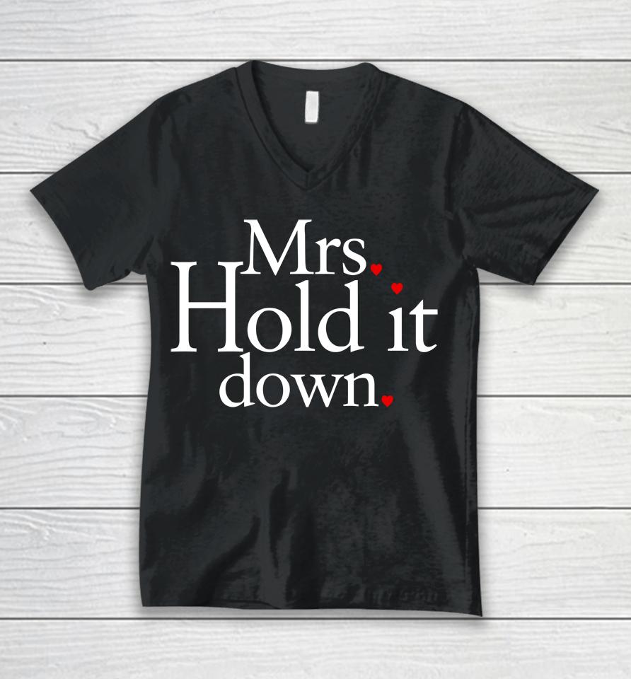 Mrs Hold It Down Unisex V-Neck T-Shirt
